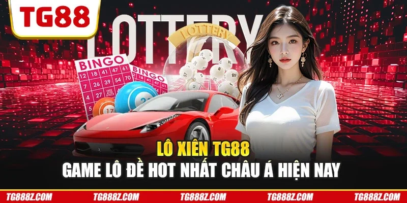 Lô xiên TG88